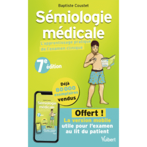 Sémiologie médicale: L'apprentissage pratique de l'examen clinique